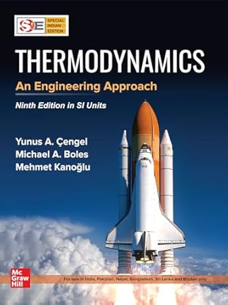 Thermodynamics: An Engineering Approach | 9th Edition