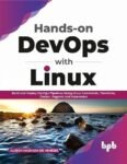 Hands-on DevOps with Linux