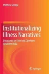 institutionalizing-illness-narratives-original-imafy6j2ytfwxwft